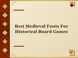 Masterful Medieval Manuscript Fonts for Board Games