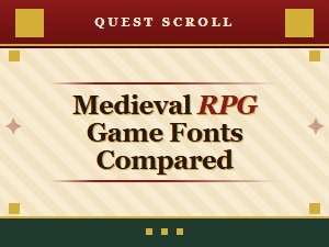 A Comparison of Medieval Rpg Game Fonts